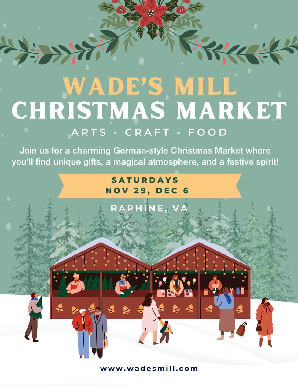 Promotional graphic for Wade's Mill Christmas Market featuring arts, crafts, and food on Saturdays, November 29 and December 6 in Raphine, VA.