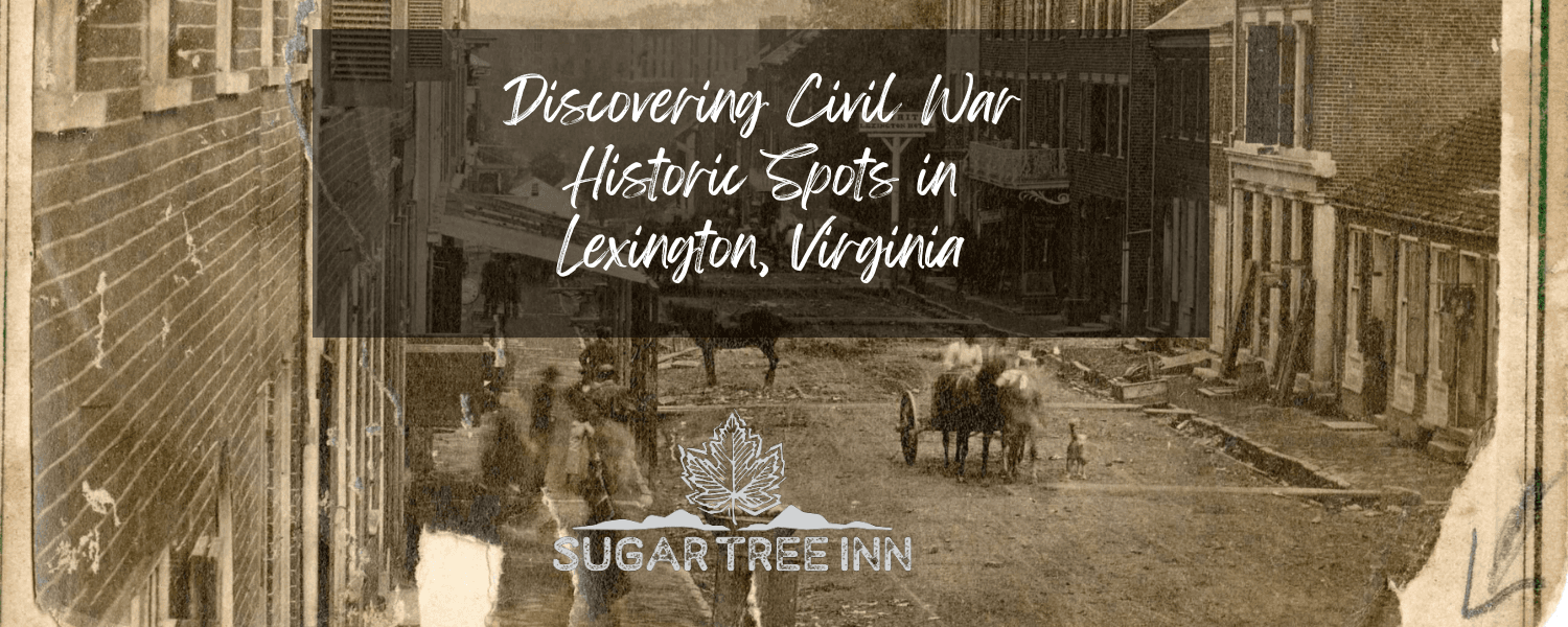 Historic street scene in Lexington, Virginia, with a caption about discovering Civil War sites. Historic street scene in Lexington, Virginia, with a caption about discovering Civil War sites.